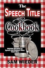 The Speech Title Cookbook