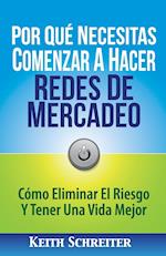 Por Qué Necesitas Comenzar a Hacer Redes de Mercadeo