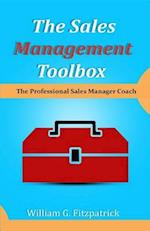 The Sales Management Toolbox : The Professional Sales Manager Coach