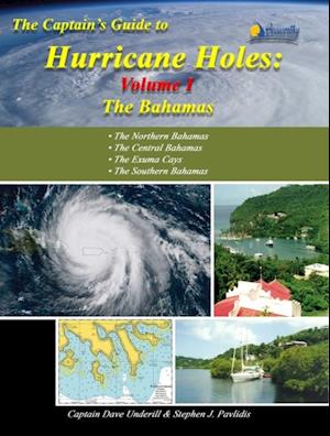 Captains Guide to Hurricane Holes - Volume I - the Bahamas