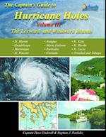Captains Guide to Hurricane Holes - Volume III - The Leeward Islands and the Windward Islands