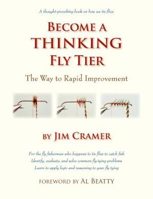 Become a Thinking Fly Tier