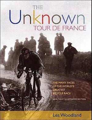 The Unknown Tour de France