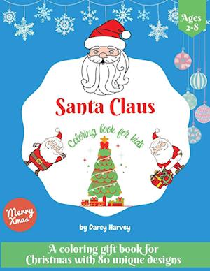 Santa Claus Coloring Book For Kids