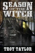 Season of the Witch: The Haunted History of the Bell Witch of Tennessee 