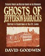 Ghosts of Jefferson Barracks