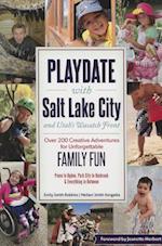 Playdate with Salt Lake City and Utah's Wasatch Front