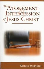 The Atonement & Intercession of Jesus Christ