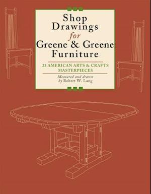 Shop Drawings for Greene & Greene Furniture