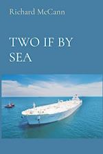 TWO IF BY SEA 