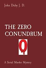 THE ZERO  CONUNDRUM