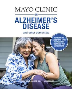 Mayo Clinic on Alzheimer's Disease and Other Dementias