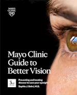 Mayo Clinic Guide to Better Vision (3rd Edition)