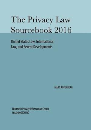 Privacy Law Sourcebook 2016