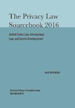 Privacy Law Sourcebook 2016