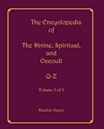 The Encyclopedia of the Divine, Spiritual, and Occult
