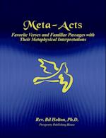 Meta-Acts: Favorite Verses and Familiar Passages with Their Metaphysical Interpretations