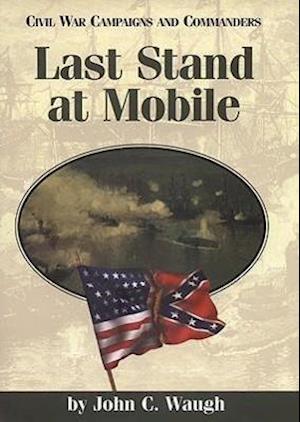 Last Stand at Mobile