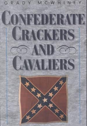 Confederate Crackers and Cavaliers