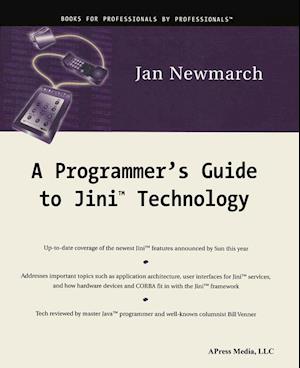 A Programmer's Guide to Jini Technology