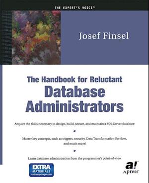 The Handbook for Reluctant Database Administrators