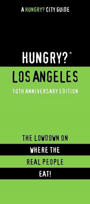 Hungry? Los Angeles