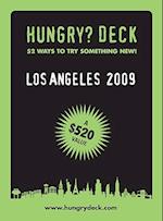 Hungry Deck Los Angeles 2009