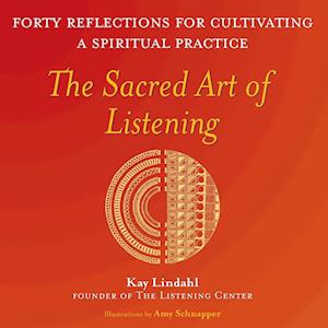 The Sacred Art of Listening