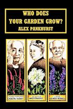 Who Does Your Garden Grow