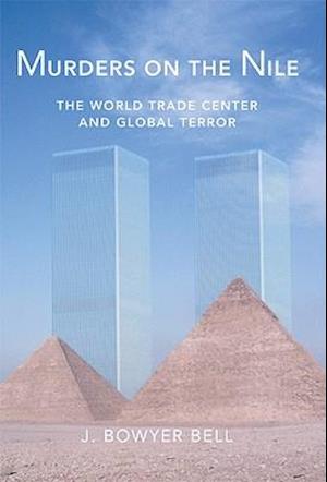 Murders on the Nile, the World Trade Center and Global Terror