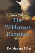 The Wilderness Romance: The Social Wilderness 