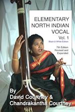 Elementary North Indian Vocal: Vol. 1: Black & White Edition 