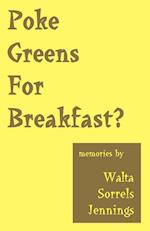 Poke Greens for Breakfast