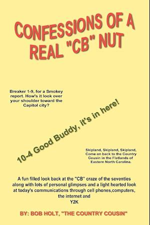 Confessions of a Real 'CB' Nut