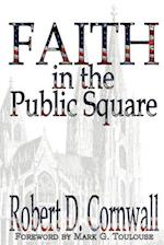 Faith in the Public Square