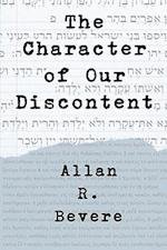 The Character of Our Discontent