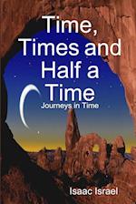 Time, Times and Half a Time 