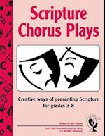 Scripture Chorus Plays