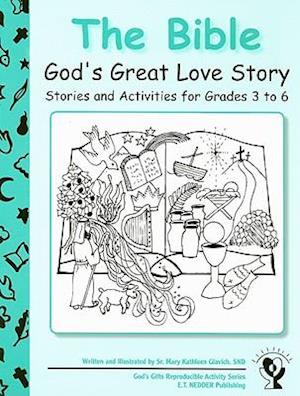 The Bible: God's Great Love Story