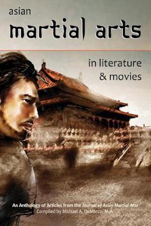 Asian Martial Arts in Literature and Movies