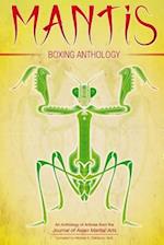 Mantis Boxing Anthology