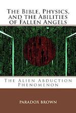 The Bible, Physics, and the Abilities of Fallen Angels