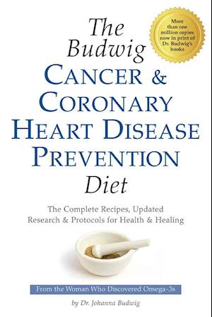 The Budwig Cancer & Coronary Heart Disease Prevention Diet