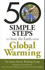 50 Simple Steps to Save the Earth from Global Warming