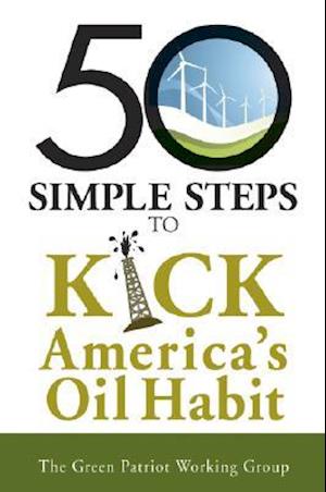 50 Simple Steps to Kick Our Oil Habit