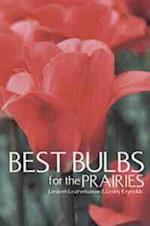 Best Bulbs for the Prairies