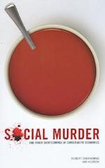 Social Murder and Other Shortcomings of Conservative Economics
