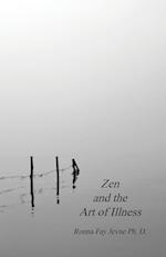 Zen and the Art of Illness 