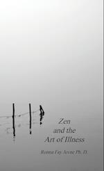 Zen and the Art of Illness 