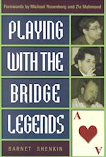 Playing with the Bridge Legends